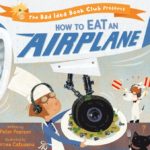 How to Eat an Airplane, by Peter Pearson